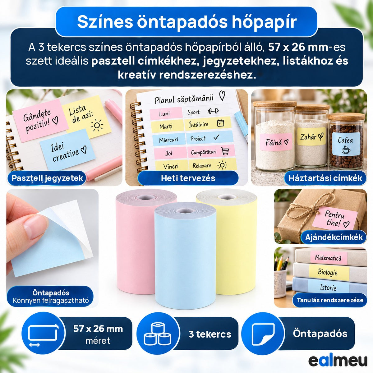 Színes öntapadós EALMEU hőpapír tekercsek, 57 x 26 mm, jegyzetekhez, heti tervezéshez, háztartási és ajándékcímkékhez